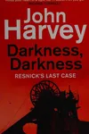 Darkness, darkness