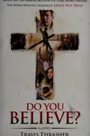 Do you believe?
