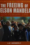 The freeing of Nelson Mandela