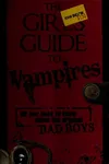 The girl's guide to vampires