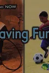 Having fun