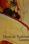 Henri de Toulouse-Lautrec