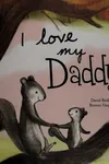 I love my daddy