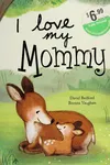 I love my mommy