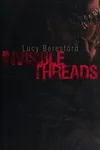 Invisible threads