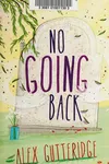 No going back