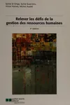 Relever les défis de la gestion des ressources humaines