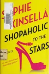 Shopaholic to the Stars (Shopaholic Series, Book 7)