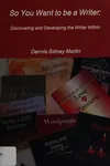 So you want to be a writer
