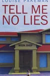 Tell me no lies