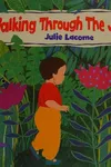 Walking through the jungle