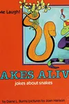 Snakes alive!