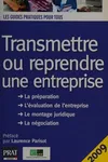 Transmettre ou reprendre une entreprise