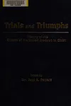 Trials and triumphs