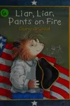 Liar, liar, pants on fire