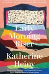 Early Morning Riser