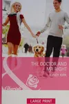The doctor and Mr. Right