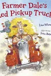 Farmer Dale's red pickup truck