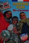 Having fun