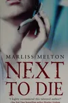Next to die