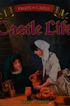 Castle life