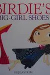 Birdie's big-girl shoes