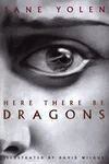 Here There Be Dragons