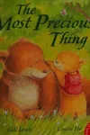 The most precious thing