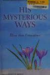 His mysterious ways
