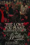The love you make