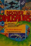 Discover dinosaurs