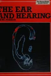 The ear and hearing