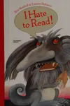 I hate to read!