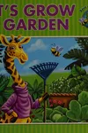 Let's grow a garden