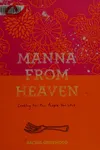 Manna from heaven