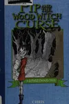 Pip and the wood witch curse