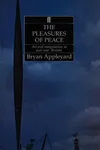 The pleasures of peace
