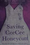 Saving CeeCee Honeycutt