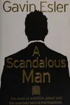 A scandalous man