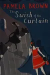 The swish of the curtain