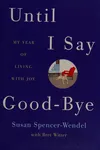 Until I say good-bye