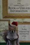 The essential book of useless information