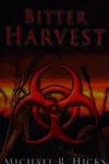 Bitter harvest