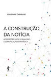 A construção da notícia
