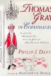 Thomas Gray in Copenhagen