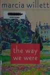 The way we were