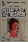 Otherwise Engaged