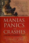 Manias, panics, and crashes