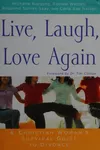 Live, laugh, love again