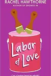 Labor of Love